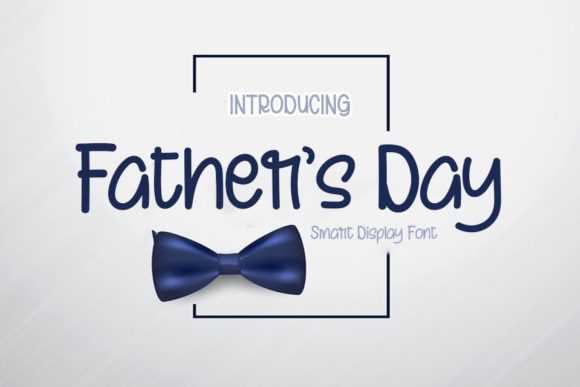 Father’s Day Font: Elevate Your Brand Identity