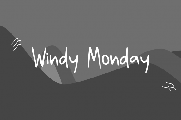 Windy Monday: The Handwritten Font for Clear Campaigns